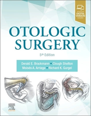 Otologic Surgery by Brackmann, Derald