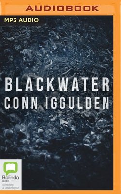 Blackwater by Iggulden, Conn