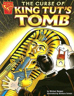 The Curse of King Tut's Tomb by Burgan, Michael