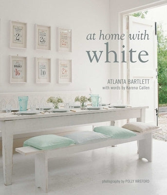 At Home with White by Bartlett, Atlanta