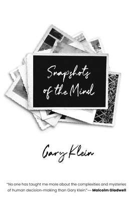 Snapshots of the Mind by Klein, Gary