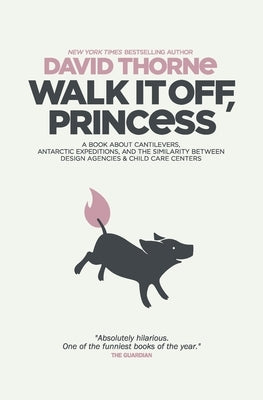 Walk It Off, Princess by Thorne, David