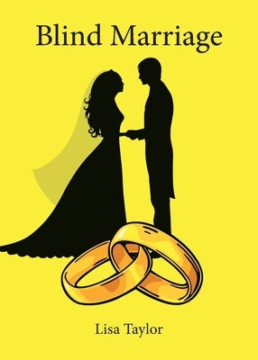 Blind Marriage by Taylor, Lisa