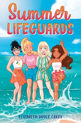 Summer Lifeguards by Doyle Carey, Elizabeth