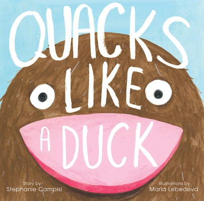 Quacks Like a Duck by Campisi, Stephanie