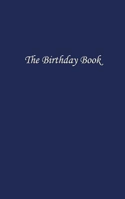 The Birthday Book: Dark Blue by Bowman, N. P.