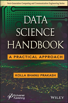 Data Science Handbook: A Practical Approach by Prakash, Kolla Bhanu