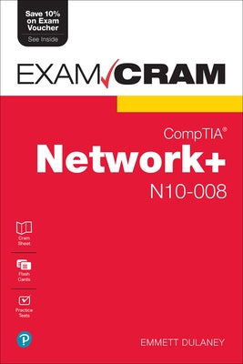 Comptia Network+ N10-008 Exam Cram by Dulaney, Emmett