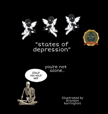 states of depression: you're not alone by Karrington, Brandon