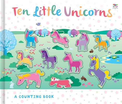 Ten Little Unicorns by Linn, Susie