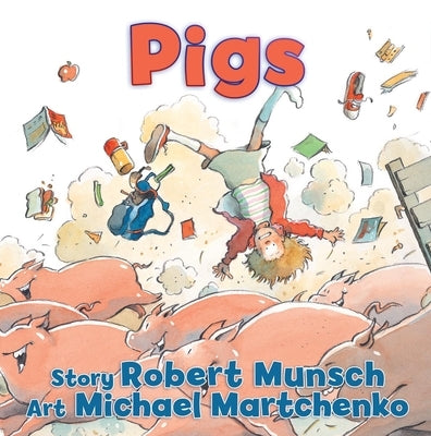 Pigs by Munsch, Robert
