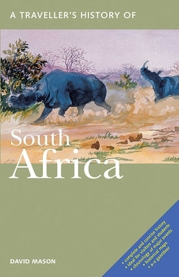 A Traveller's History of South Africa by Mason, David