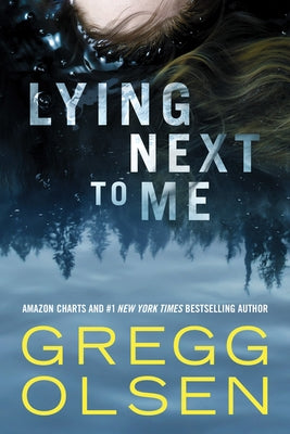 Lying Next to Me by Olsen, Gregg