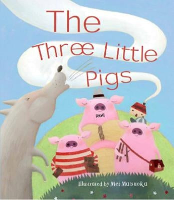 The Three Little Pigs by Matsuoka, Mei