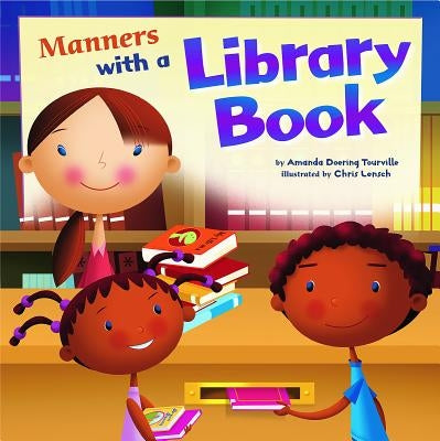 Manners with a Library Book by Lensch, Chris