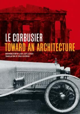 Toward an Architecture by Le Corbusier