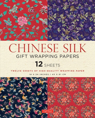 Chinese Silk Gift Wrapping Papers - 12 Sheets: 18 X 24 Inch (45 X 61 CM) Wrapping Paper by Tuttle Publishing