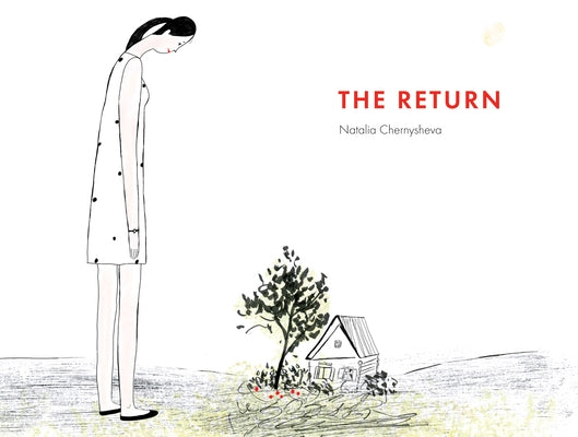 The Return by Chernysheva, Natalia