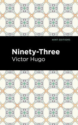 Ninety-Three by Hugo, Victor