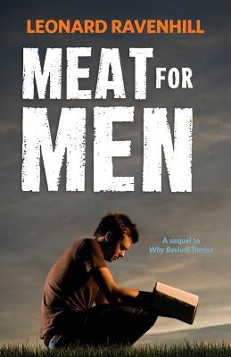 Meat for Men by Ravenhill, Leonard