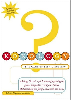Kokology: The Game of Self-Discovery by Nagao, Tadahiko
