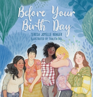 Before Your Birth Day by Krager, Teresa Joyelle