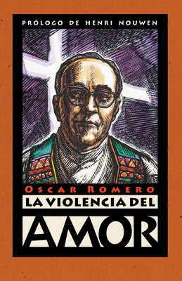 La Violencia del Amor by Romero, Oscar