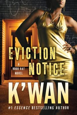 Eviction Notice by K'Wan