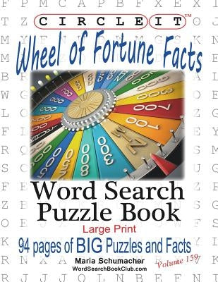 Circle It, Wheel of Fortune Facts, Word Search, Puzzle Book by Lowry Global Media LLC