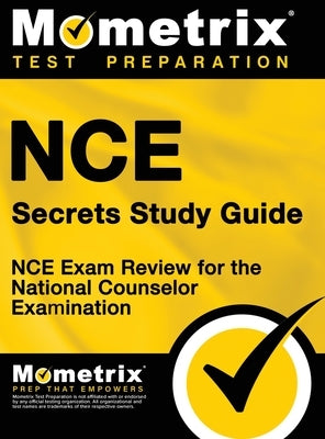 NCE Secrets: NCE Exam Review for the National Counselor Examination by Mometrix Counselor Certification Test