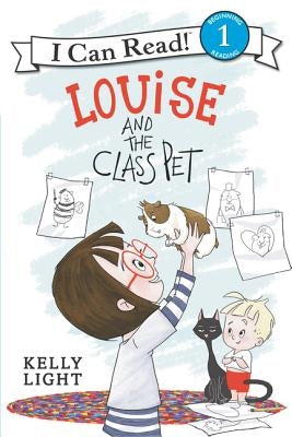 Louise and the Class Pet by Light, Kelly