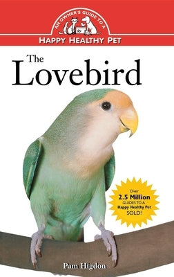 The Lovebird by Higdon, Pamela Leis