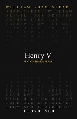 Henry V by Shakespeare, William