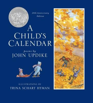 A Child's Calendar (20th Anniversary Edition) by Updike, John