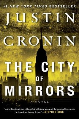 The City of Mirrors by Cronin, Justin