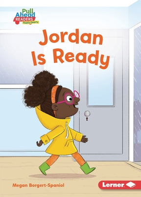 Jordan Is Ready by Borgert-Spaniol, Megan