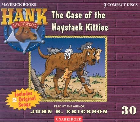 The Case of the Haystack Kitties by Erickson, John R.
