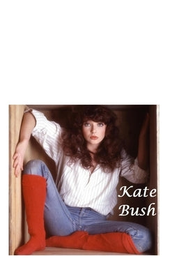 Kate Bush: The Shocking Truth! by Adler, L.