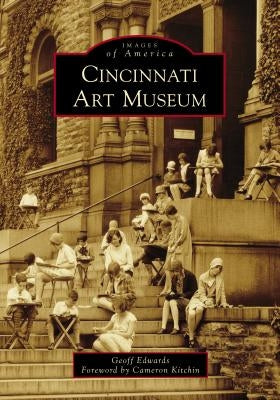 Cincinnati Art Museum by Edwards, Geoff