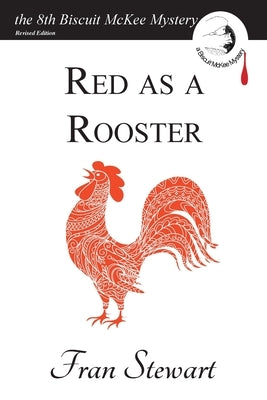 Red as a Rooster by Stewart, Fran