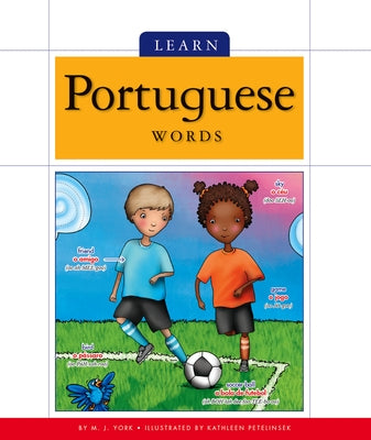 Learn Portuguese Words by York, M. J.