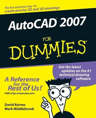 AutoCAD 2007 For Dummies by Byrnes