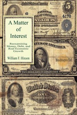 A Matter Of Interest by Hixson, William F.