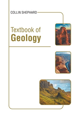 Textbook of Geology by Shephard, Collin