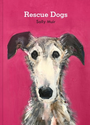 Rescue Dogs by Muir, Sally