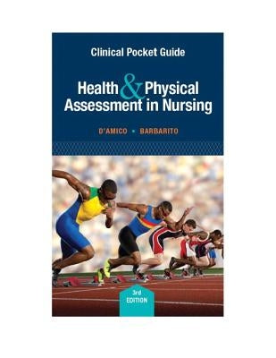 Clinical Pocket Guide for Health & Physical Assessment in Nursing by D'Amico, Donita T.