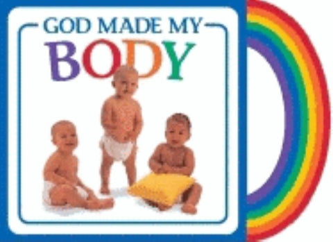 God Made My Body by Vander Klipp, Michael