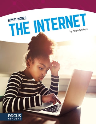 The Internet by Smibert, Angie