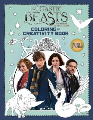 Coloring and Creativity Book (Fantastic Beasts and Where to Find Them) by Marsham, Liz