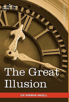 The Great Illusion by Angell, Norman